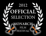 Monarch Film Festival 2012